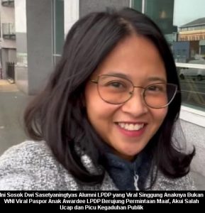 Ironi “Uang Rakyat, Hati Mancanegara”: LPDP Bidik Awardee DS Usai Viral Pernyataan Merendahkan Status WNI